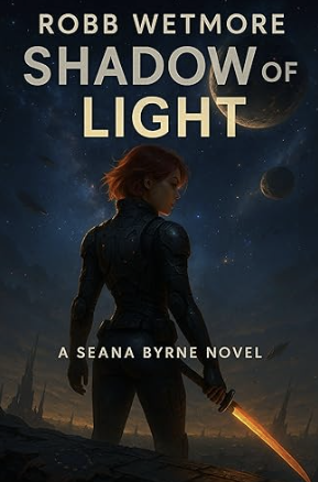 Shadow of Light by Robb Wetmore – ebook